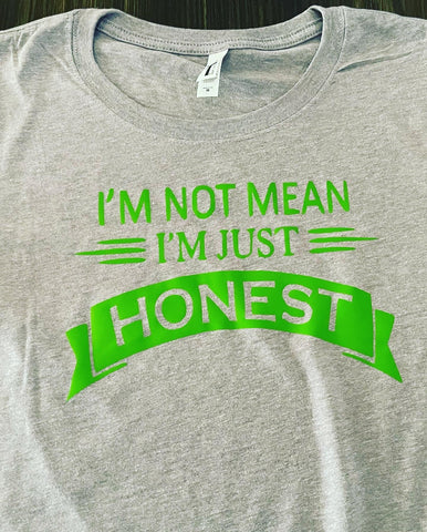 I'M NOT MEAN Shirt